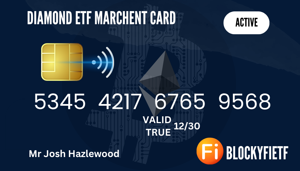 DIAMOND ETF MARCHENT CARD 